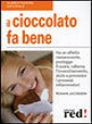 Il cioccolato fa bene