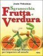 Sgranocchia frutta e verdura