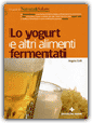 Yogurt e altri alimenti fermentati