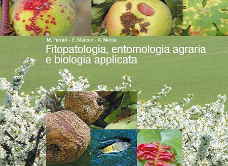 Fitopatologia, entomologia agraria e biologia applicata